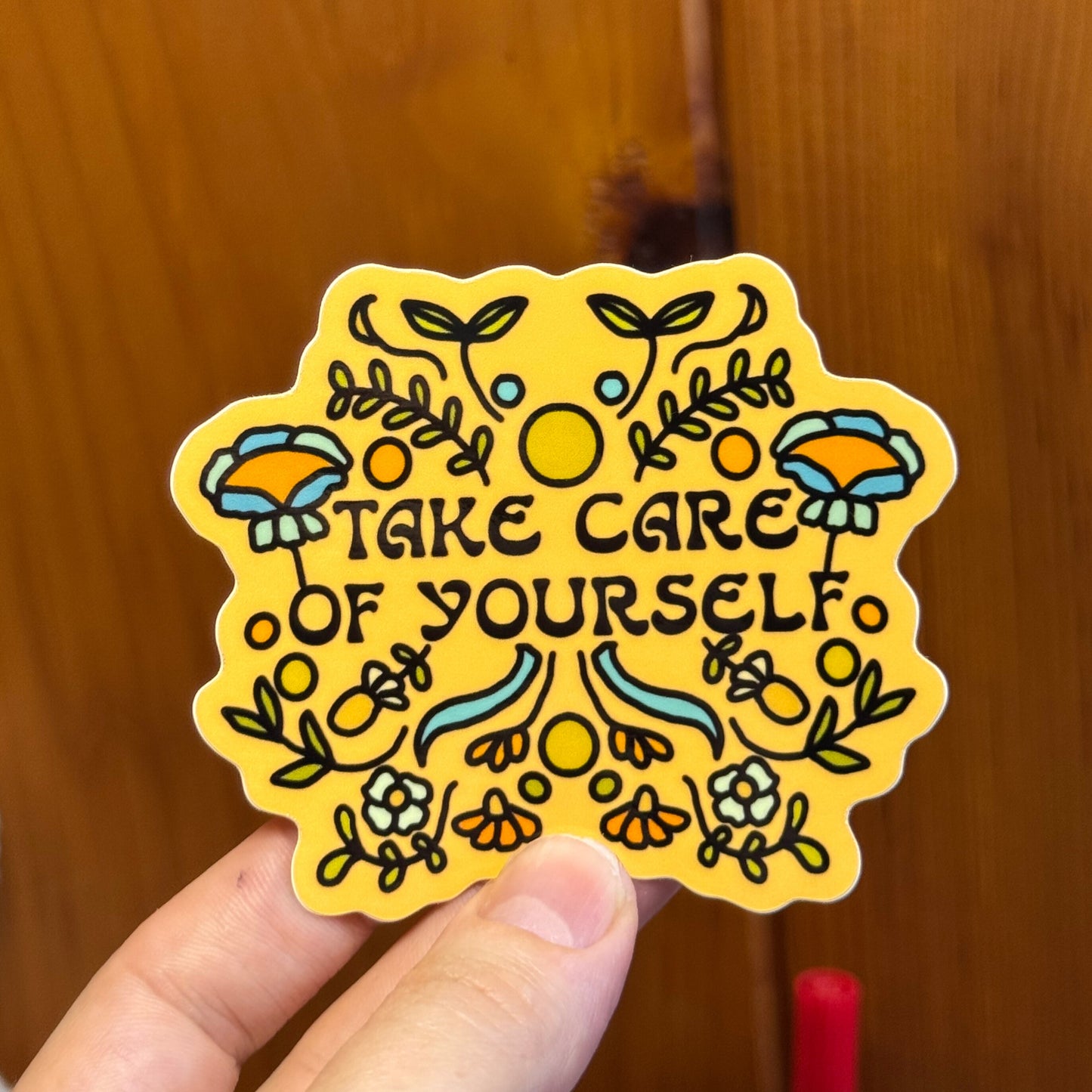 Take Care of Yourself Sticker