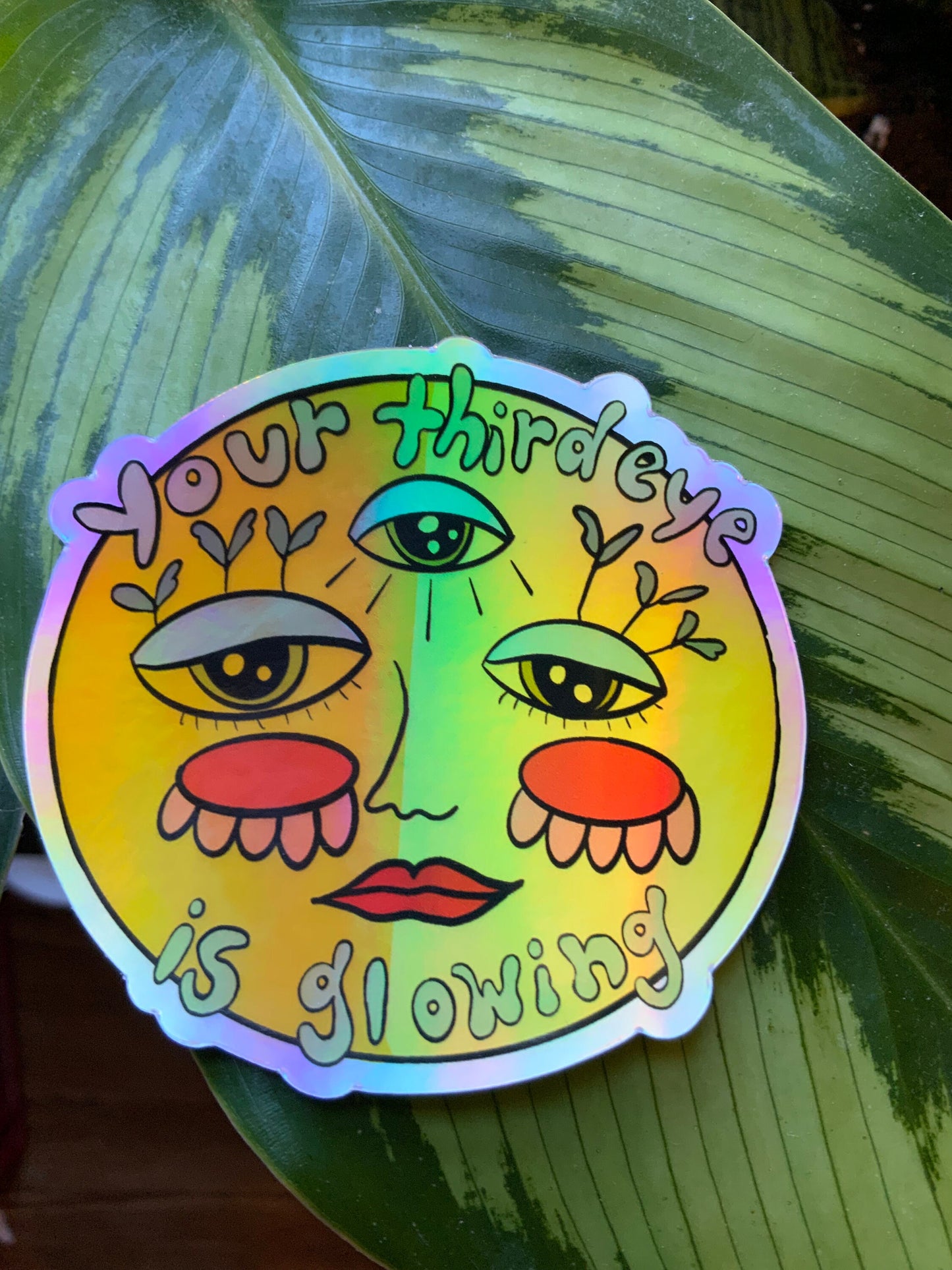 Your Third Eye is Glowing Holographic Sticker
