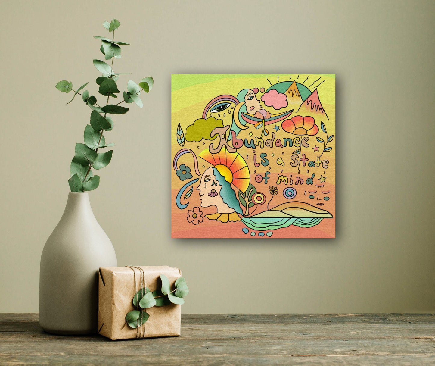Abundance Is A State Of Mind Print