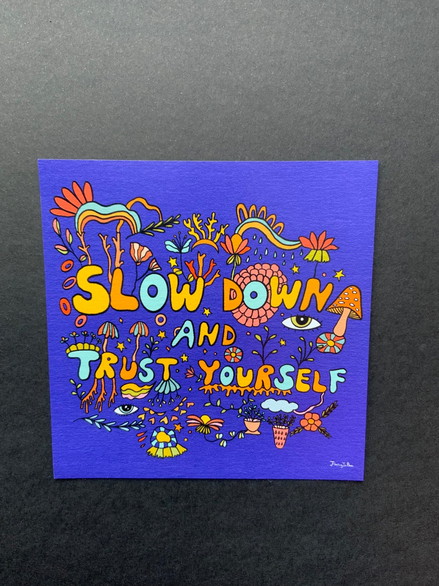 Slow Down and Trust Yourself Magnet
