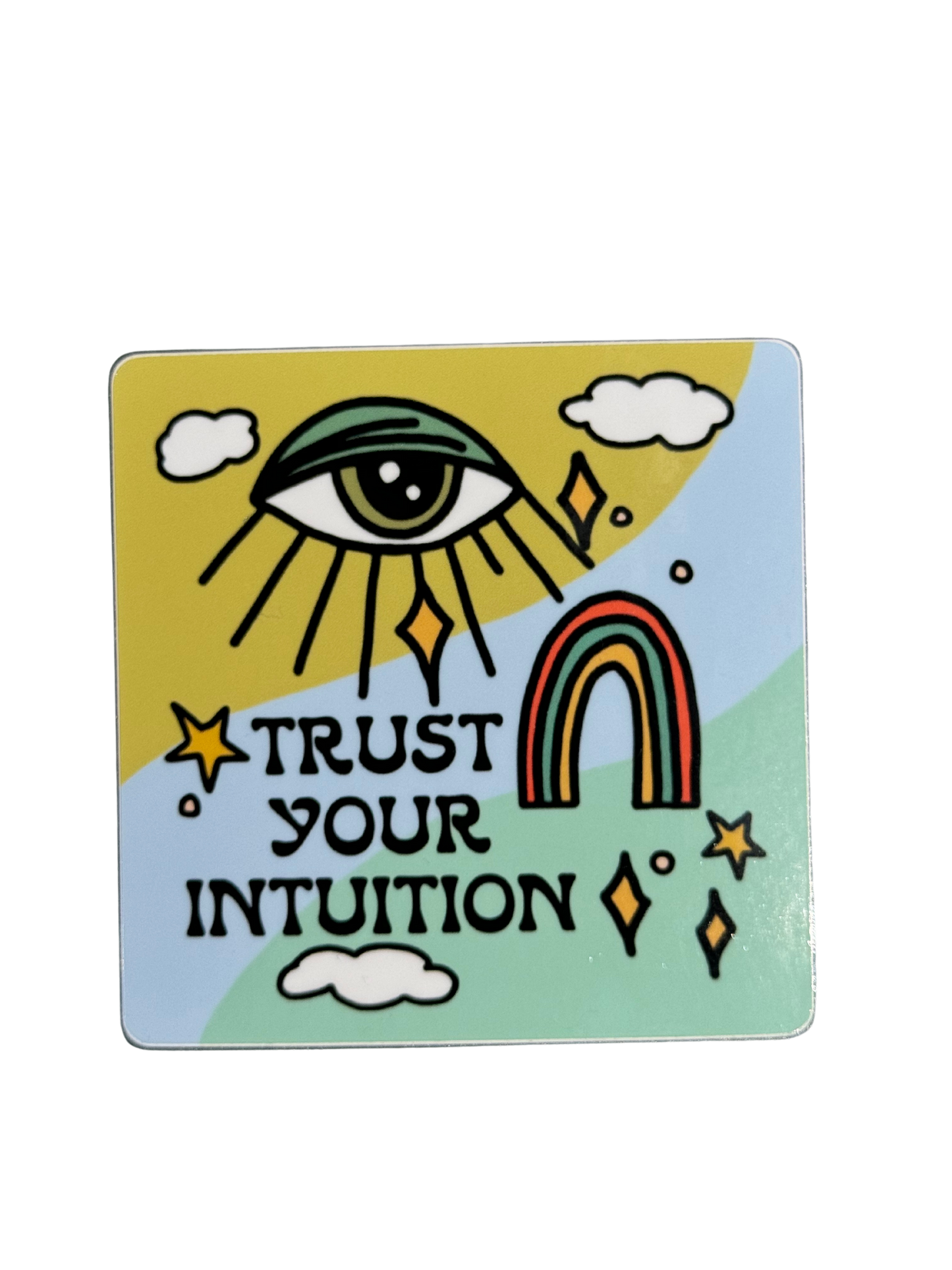 Trust Your Intuition