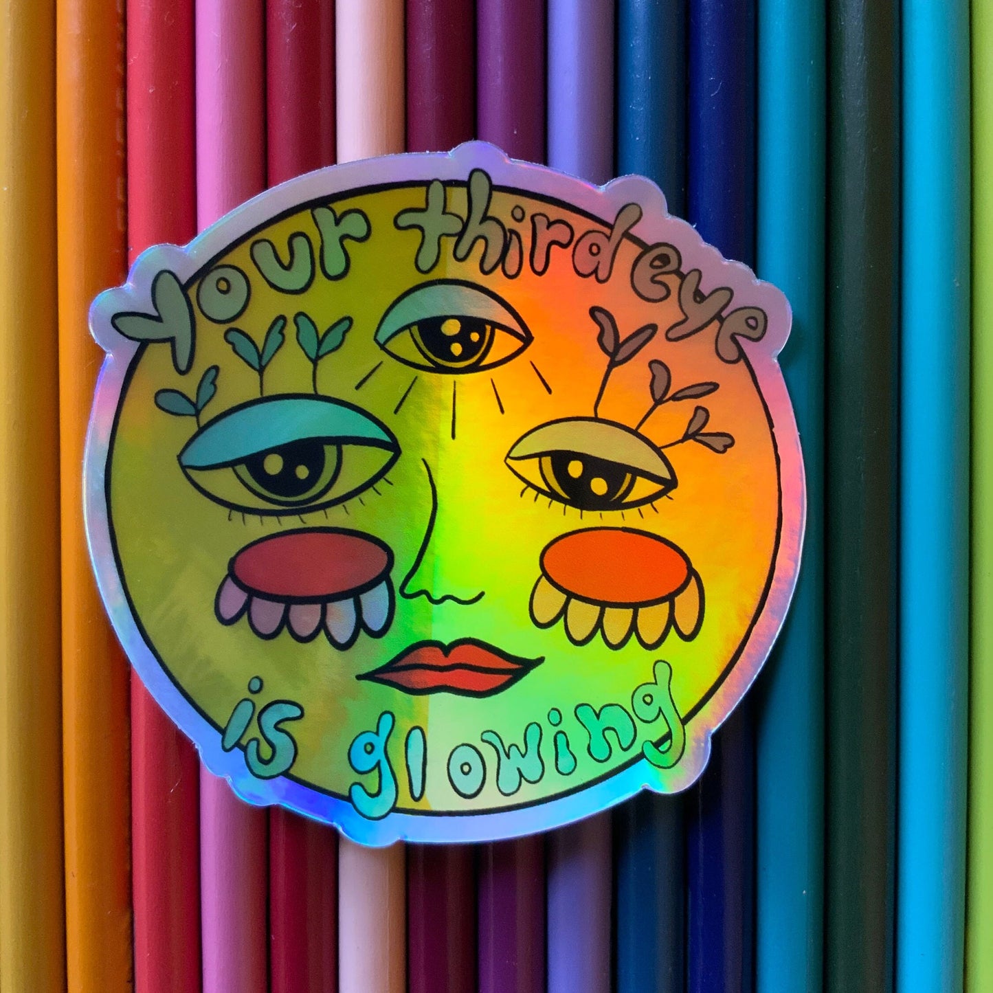Your Third Eye is Glowing Holographic Sticker