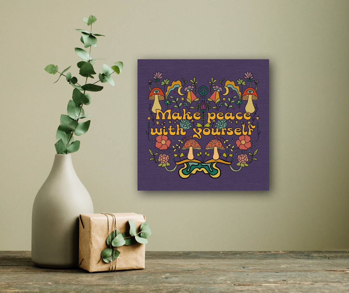 Make Peace With Yourself Art Print