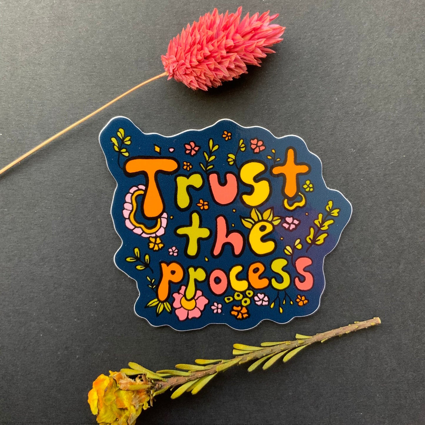 Trust The Process Sticker
