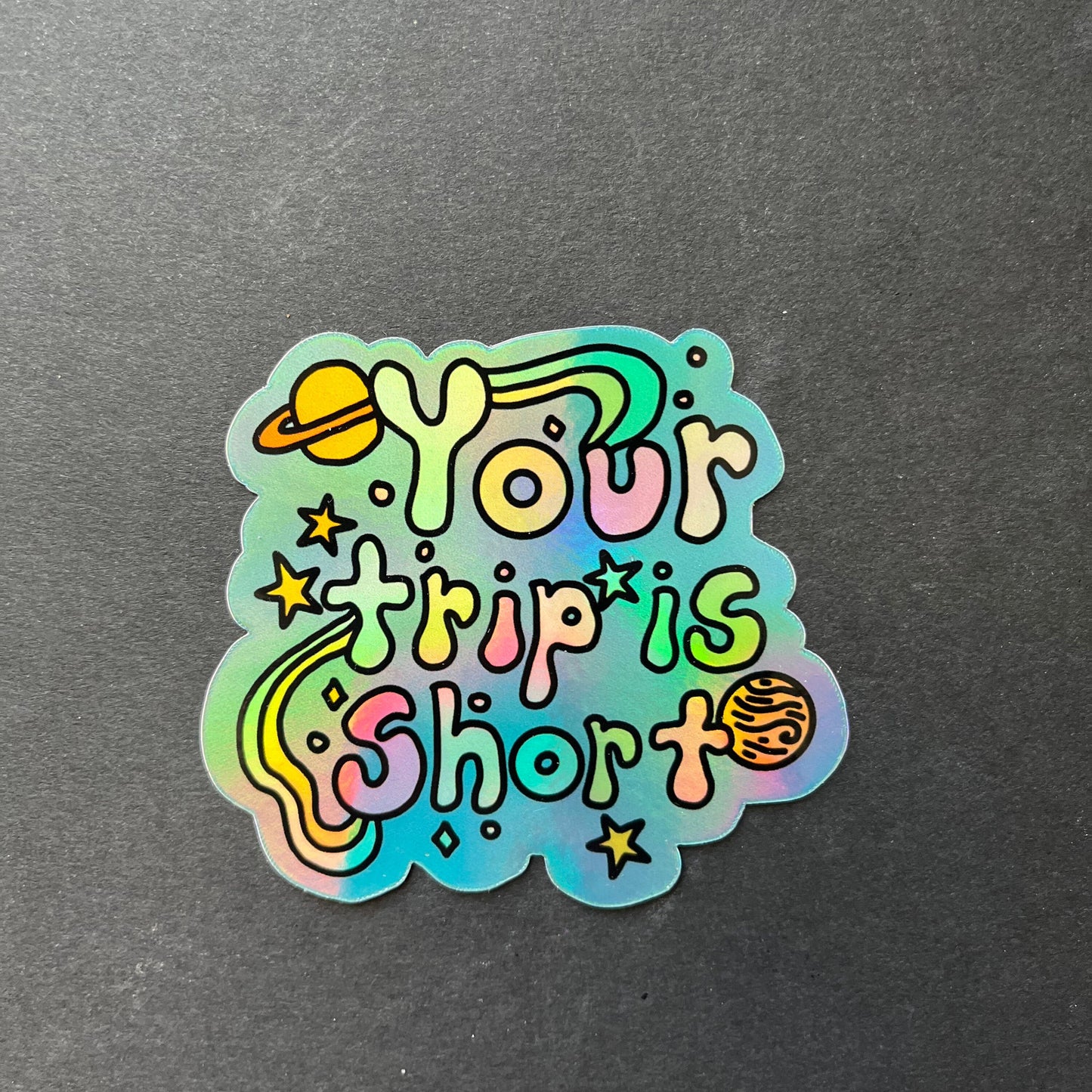 Your Trip is Short, Phish Sticker