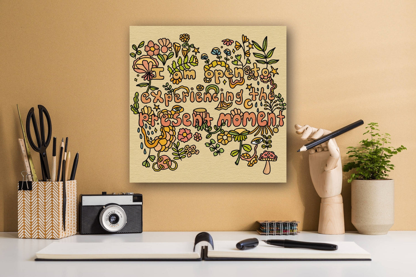 I am Open to Experiencing the Present Moment Print